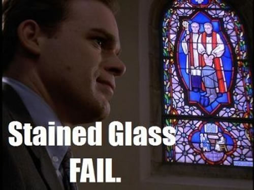 [Image: 2257_27may29_stained_glass_fail.jpg]